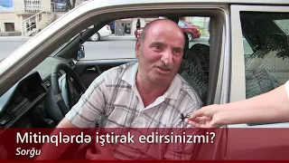 SORĞU: Mitinqdə iştirak edəcəksinizmi?