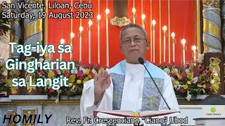 Fr. Ciano Ubod Homily - Nganong Ila sa mga Bata ang Gingharian sa Langit?