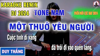 KARAOKE REMIX MỘT THUỞ YÊU NGƯỜI TONE NAM BỐC LỬA NHẤT 2023 - KARAOKE 1982