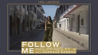 FOLLOW ME: Harnaaz Sandhu Visits the PHILIPPINES Part 4! | Miss Universe