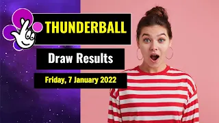 Thunderball draw results from Friday, 7 January 2022