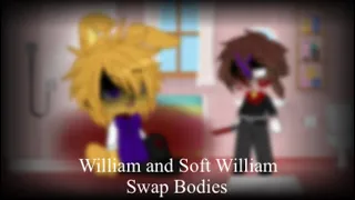 William and Soft William Swap Bodies | FNAF | Main AU