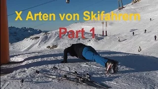 X Arten von Skifahrern - PART I