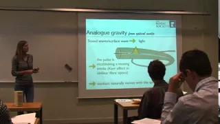 Silke Weinfurter, "Analogue Gravity: Theory and experiment", Part 1&2