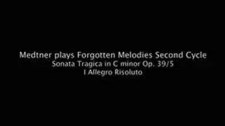 Medtner plays Forgotten Melodies Op. 39/5 Sonata Tragica