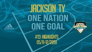 Jackson Ty - Highlight Reel #13 - May 11-12-2019