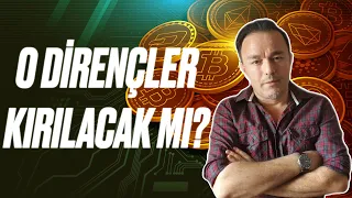 BTC ve ETH Kritik Dirençlerini Kırabilecek mi? Olası Senaryolar Neler?