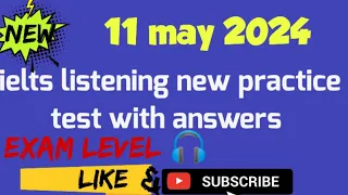 ielts listening practice test with answers|11 may 24|#ielts #listening #new #practice #answers