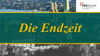 Die Endzeit // Prof. em. Dr. Armin Mauerhofer