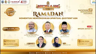 Webinar ASN Belajar Seri 13 - Ramadhan Momentum Mengokohkan Spiritual Quotient ASN