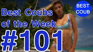 Best Coub of the Week | Лучшие Кубы Недели #101