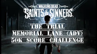 TWD: Saints & Sinners - "The Trial" 50K high score challenge!