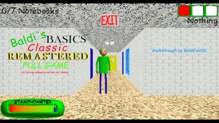 Baldi's Basics Classic Remastered | FULL GAME | Wrong answers only! (with all secret codes)