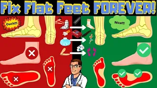 How to FIX Flat Feet Pain FOREVER [Overpronation vs. Supination]