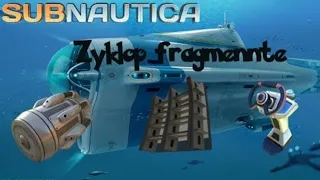 Subnautica Zyklop  Fragmente  Location Deutsch