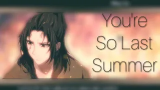 Nie Mingjue/Jin Guangyao | NieYao | you're so last summer | mdzs [AMV]