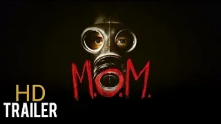 M O M  Official Trailer 2020 Pyscho Horror Full HD