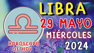 🌟 𝐄𝐧𝐞𝐫𝐠í𝐚 𝐀𝐜𝐭𝐮𝐚𝐥 💫🙌💥Horoscopo Libra Hoy ♎ 29 de Mayo de 2024 💥