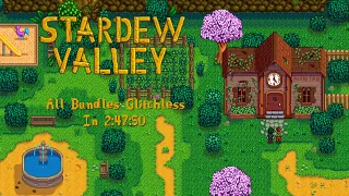 Stardew Valley Speedrun | Community Center% Glitchless in 2:47:50