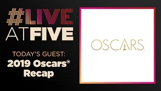 Broadway.com #LiveatFive: 2019 Oscars Recap