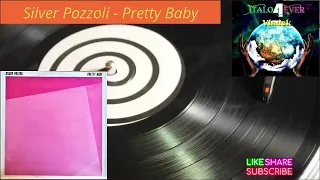 Silver Pozzoli - Pretty Baby (Vocal Version) 1987
