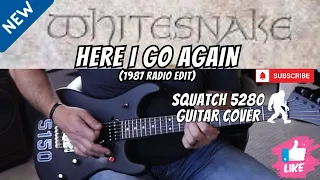 Here I Go Again (87 US Single Remix) - Whitesnake (Guitar Cover)