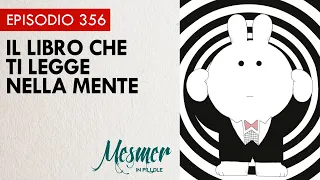 Il libro che ti legge nella mente - Mesmer in pillole 356