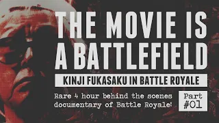 THE MOVIE IS A BATTLEFIELD: Rare 4 hours long behind the scenes of Battle Royale (PART 1)
