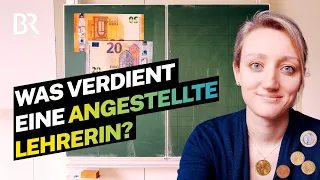 Angestellt an der Schule: Das verdient eine Lehrerin am Gymnasium  | Reupload | Lohnt sich das? | BR