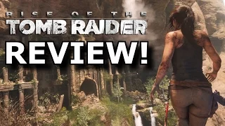 Rise of the Tomb Raider Review! (Xbox One/PC)