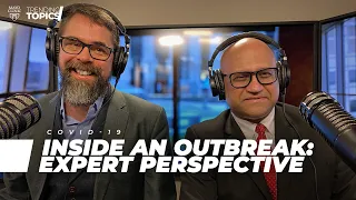 COVID-19 Miniseries: Inside an Outbreak – Expert Perspective | Full Video