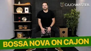 Introduction of BOSSA NOVA Rhythm on Cajon