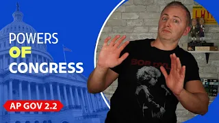 AP Gov 2.2.1 | Structures, Powers, & Functions of Congress | NEW!