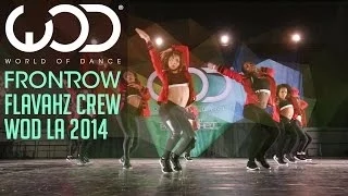 Flavahz | FRONTROW | World of Dance #WODLA '14