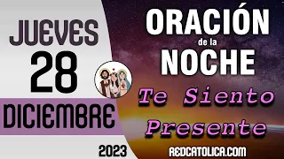 Oracion de la Noche de Hoy Jueves 28 de Diciembre - Tiempo De Orar