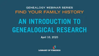 Find Your Family History: An Introduction to Genealogical Research