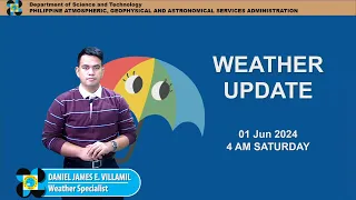 Public Weather Forecast issued at 4AM | June 1, 2024 - Saturday