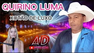 NA PEGADA DO XOTÃO DE LUXO/ QUIRINO LIMA O APAIXONADO DO FORRÓ/ AO VIVO  NO CANAL ANNA ALMEIDA BRITO