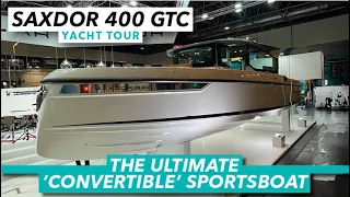 The ultimate 'convertible' sportsboat | Saxdor 400 GTC tour | Motor Boat & Yachting