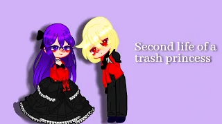 Second life of a trash princess react to [1-2]