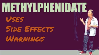 Methylphenidate Review 💊 Uses Side Effects and Warnings