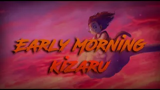 kizaru - Early Morning / ТЕКСТ ПЕСНИ / lyrics