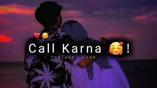 Na Tum Mujhe Call Karna 🥰! Long Distance Relationship Whatsapp Status | Long Distance Love Status