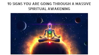 10 signs you are going through a massive spiritual awakening