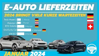 Elektroauto-Lieferzeiten (Januar 2024) | Das Jahr startet mit vielen Überraschungen