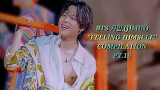 BTS 지민 (JIMIN) "FEELING HIMSELF" Compilation Pt.16 (PTD On The Stage)