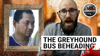 The Insane Story of the Greyhound Bus Beheading | The Bus Cannibal