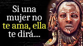 Citas Africanas que es Mejor conocer de Joven para no Arrepentirse en la Vejez | Frases