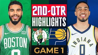 Boston Celtics vs Indiana Pacers Game 1 East Finals Highlights 2nd-QTR | May 21 | 2024 NBA Playoffs