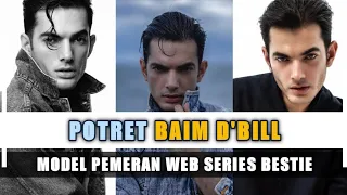 Potret Baim D'Bill | Model Yang Menjadi Pemeran Di Web Series Bestie